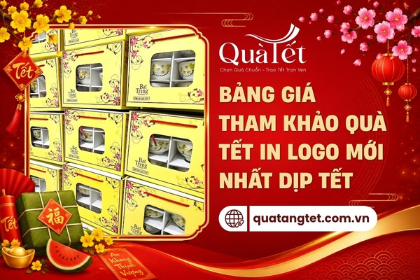Bảng giá tham khảo quà tết in logo số lượng lớn