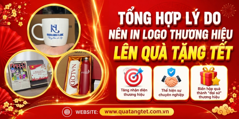 Lý do nên in logo lên quà tặng tết doanh nghiệp