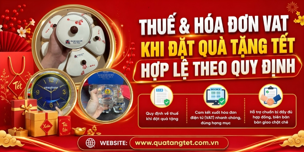 Thuế và hóa đơn VAT khi đặt quà tặng tết in logo số lượng lớn